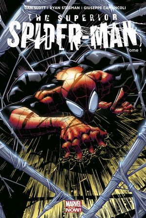 Mon Premier Ennemi - Superior Spider-Man, tome 1