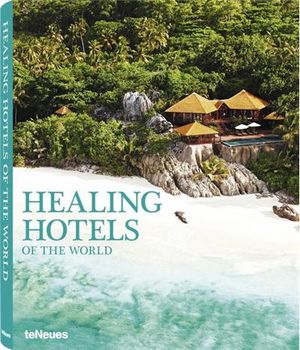 Healing Hotels of the World