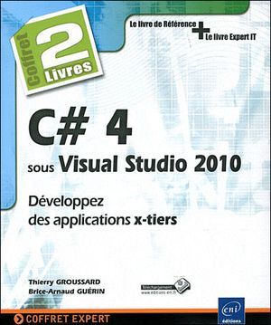 C Dièse 4 sous Visual Studio : développer des applications x-tiers