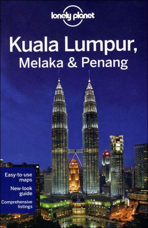 Lonely planet Kuala Lumpur Melaka & Penang