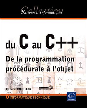 Du C au C++ : de la programmation procédurale à l'objet