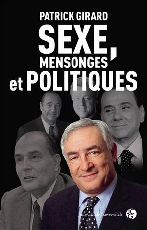 Sexe, mensonges et politiques