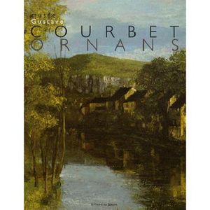 Musée Gustave Courbet Ornans