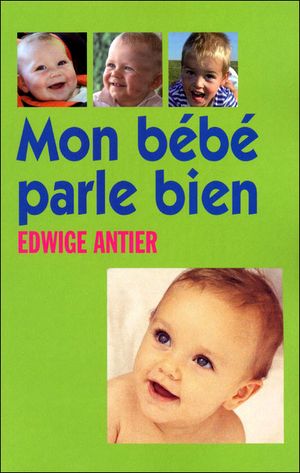 Mon bébé parle bien