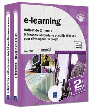 E-learning coffret : méthodes, savoir-faire et outils Web 2.0 pour développer un projet