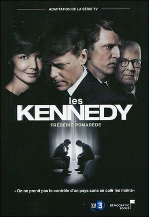 The Kennedys : les secrets du clan