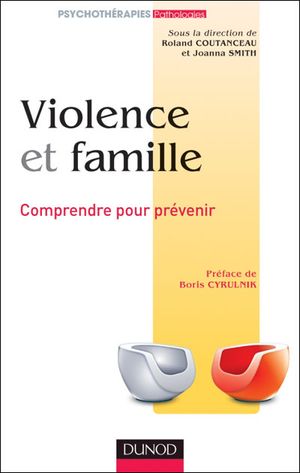 Violence et famille : comprendre pour prévenir