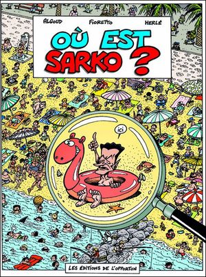 Où est Sarko ?