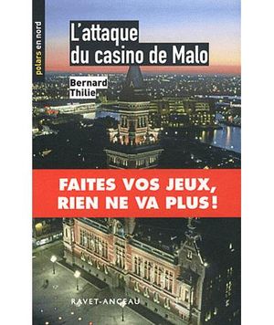 L'attaque du casino de Malo