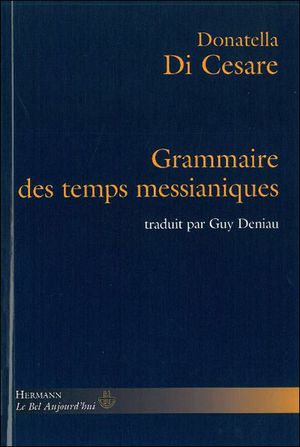 Grammaire des temps messianiques