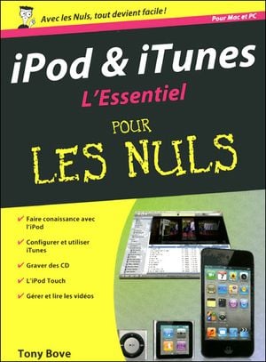 iPod et iTunes : l'essentiel pour les nuls