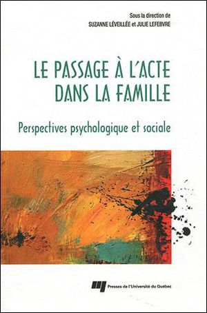 Le passage à l'acte dans la famille