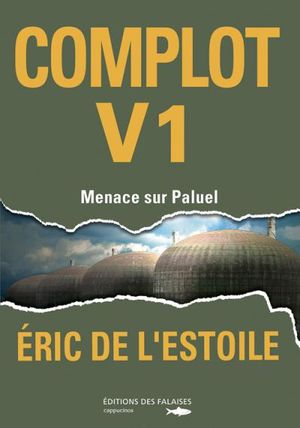 Complot V1, menace sur Paluel