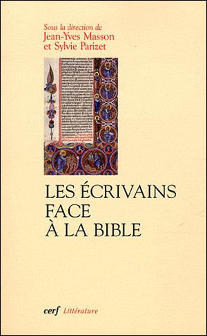 Les écrivains face à la Bible