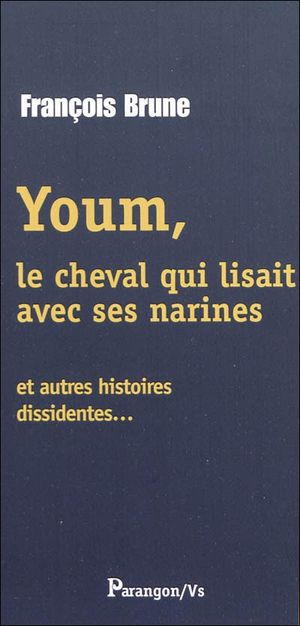 Youm, le cheval qui lisait avec ses narines