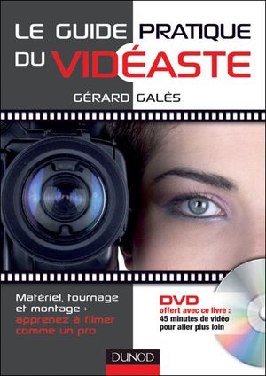 Guide pratique du vidéaste