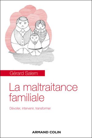 La maltraitance familiale