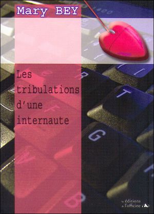 Les tribulations d'une internaute