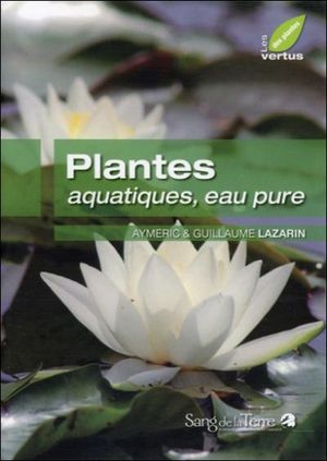 Plantes aquatiques épuratrices