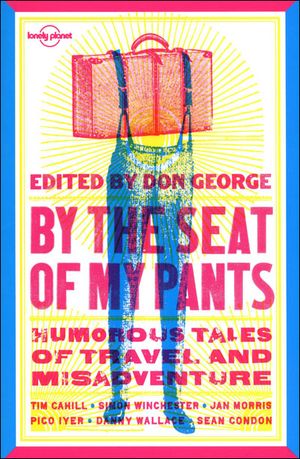 Lonely planet By the seat of my pants