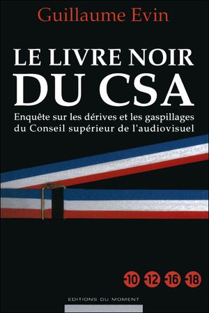 Le livre noir du CSA