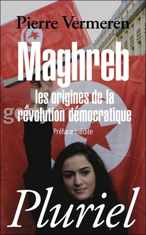 Maghreb, les origines de la révolution démocratique