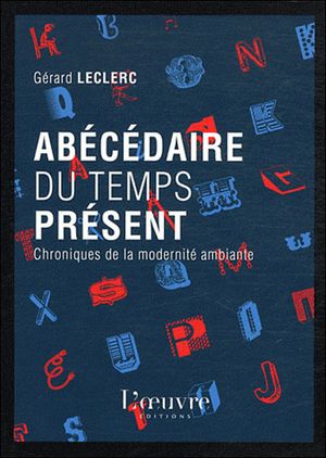 Abécédaire du temps présent