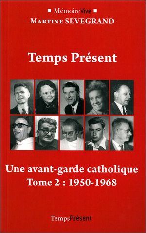 Temps présent une aventure chrétienne