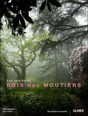 Les jardins du Bois des Moutiers