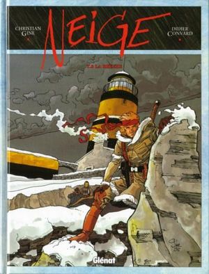 La brèche - Neige, tome 8