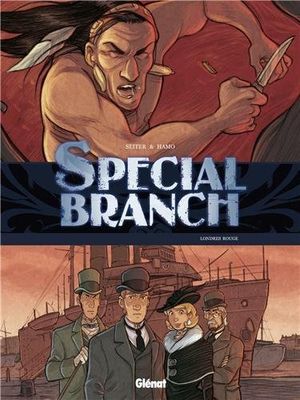 Londre rouge - Special Branch, tome 4