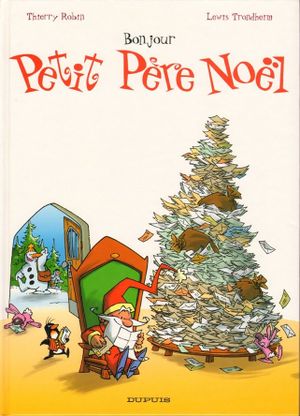 Bonjour Petit Père Noël - Petit Père Noël , tome 1