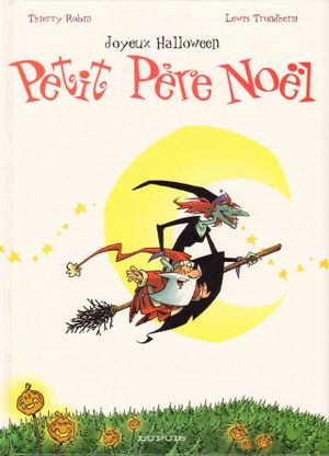 Joyeux Halloween Petit Père Noël - Petit Père Noël, tome 2