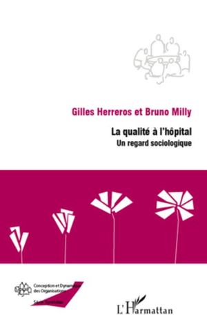 La qualité à l'hôpital, un regard sociologique