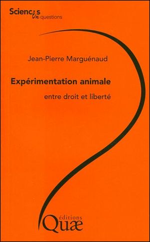 L'expérimentation animale : entre droit et liberté