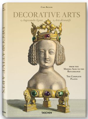 Becker decorative arts from the middles ages to Renaissance