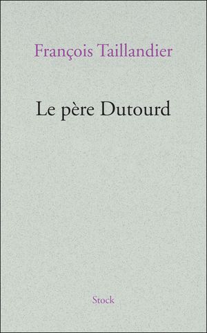 Le père Dutourd