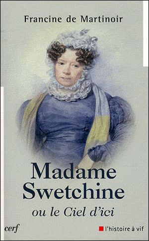 Madame Swetchine ou le ciel d'ici