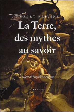 La Terre, des mythes au savoir