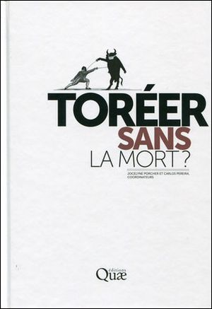 Toréer sans la mort ?