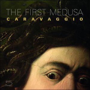 The first medusa Caravaggio