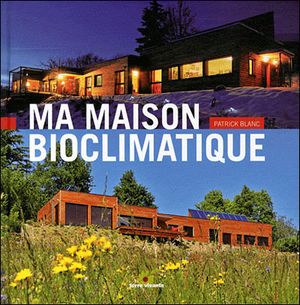 Ma maison bioclimatique