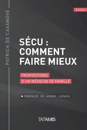 Sécu : comment faire mieux