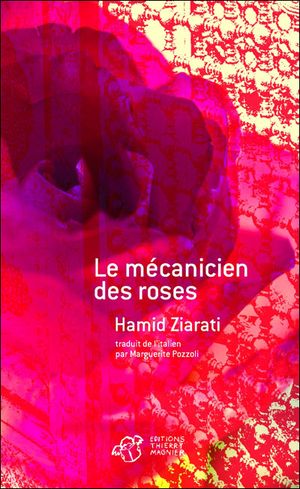 Le mécanicien des roses