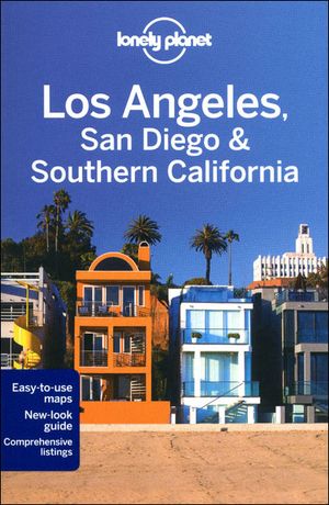 Lonely planet Los Angeles, San Diego and Southern California