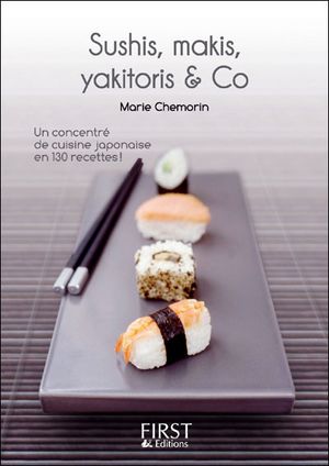 Sushis, makis, yakitoris & co