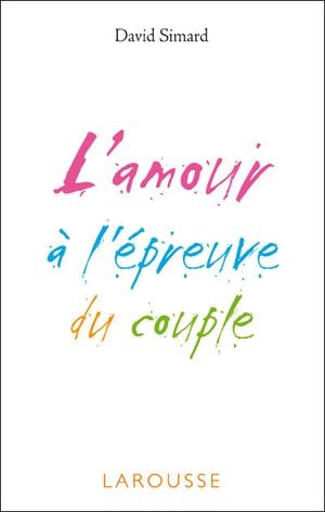 L'amour à l'épreuve du couple