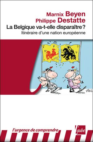 La Belgique va-t-elle disparaître ?