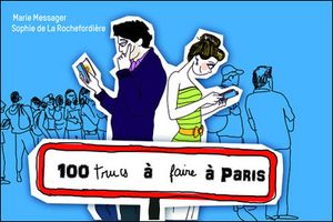 100 trucs à faire à Paris