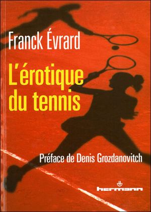 L'érotique du tennis